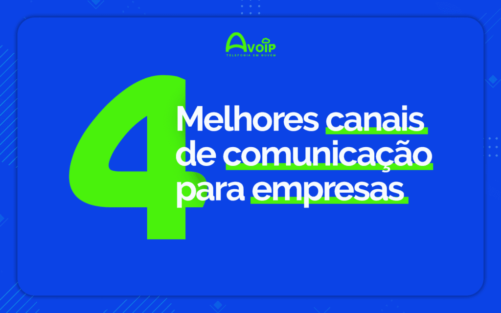 Canais de comunicação incluindo VoIP