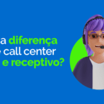 call center ativo e receptivo